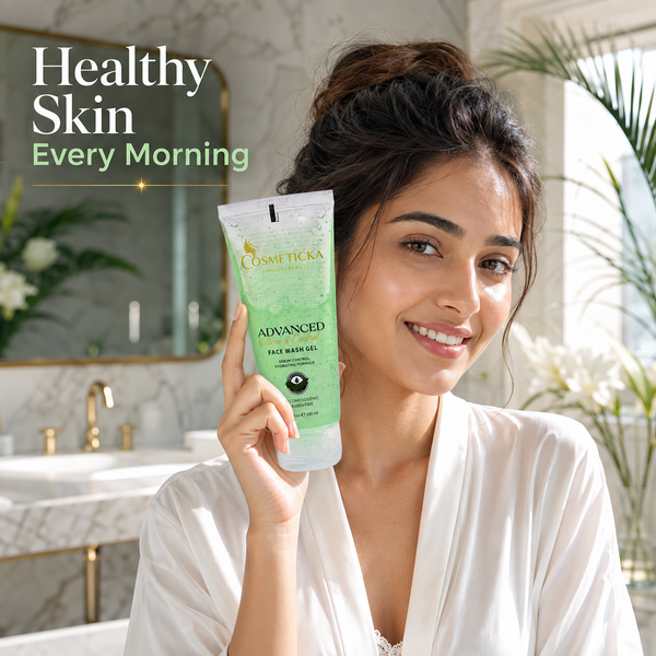 A woman in a white robe holds up a tube of Cosmeticka Advanced Face Wash Gel in a bright bathroom setting. Text on the top left reads 'Healthy Skin Every Morning'.